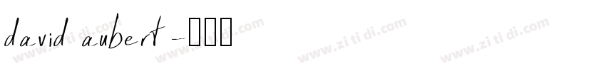 david aubert字体转换